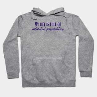 Unlimited Possibilities Hoodie